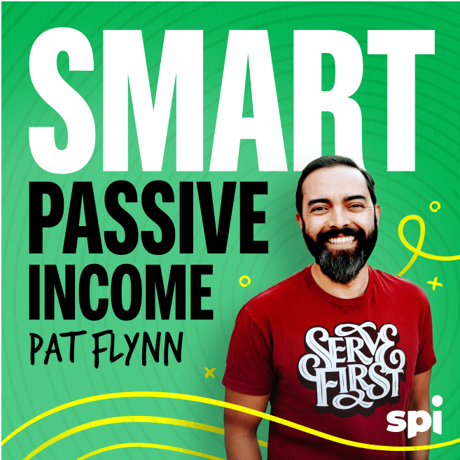 Smart Passive Income Podcast with Pat Flynn logo with a picture of Pat Flynn wearing a "Serve First" t-shirt