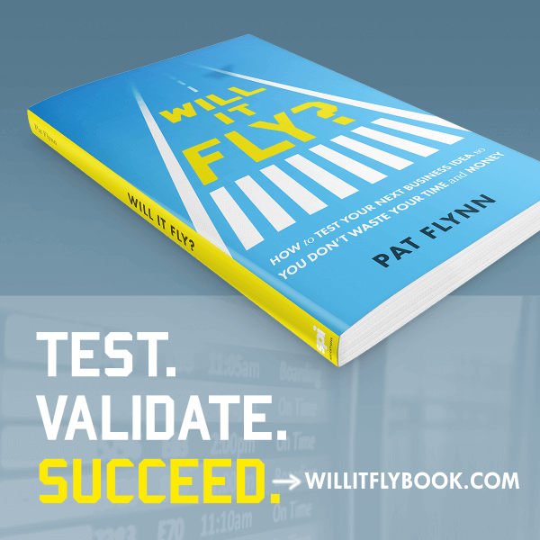 A picture of the Will It Fly? book on its back with the copy: Test. Validate. Succeed. WillItFlyBook.com.
