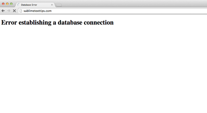 Safari browser attempting to visit the URL sublimetexttips.com but seeing only "Error establishing a database connection."