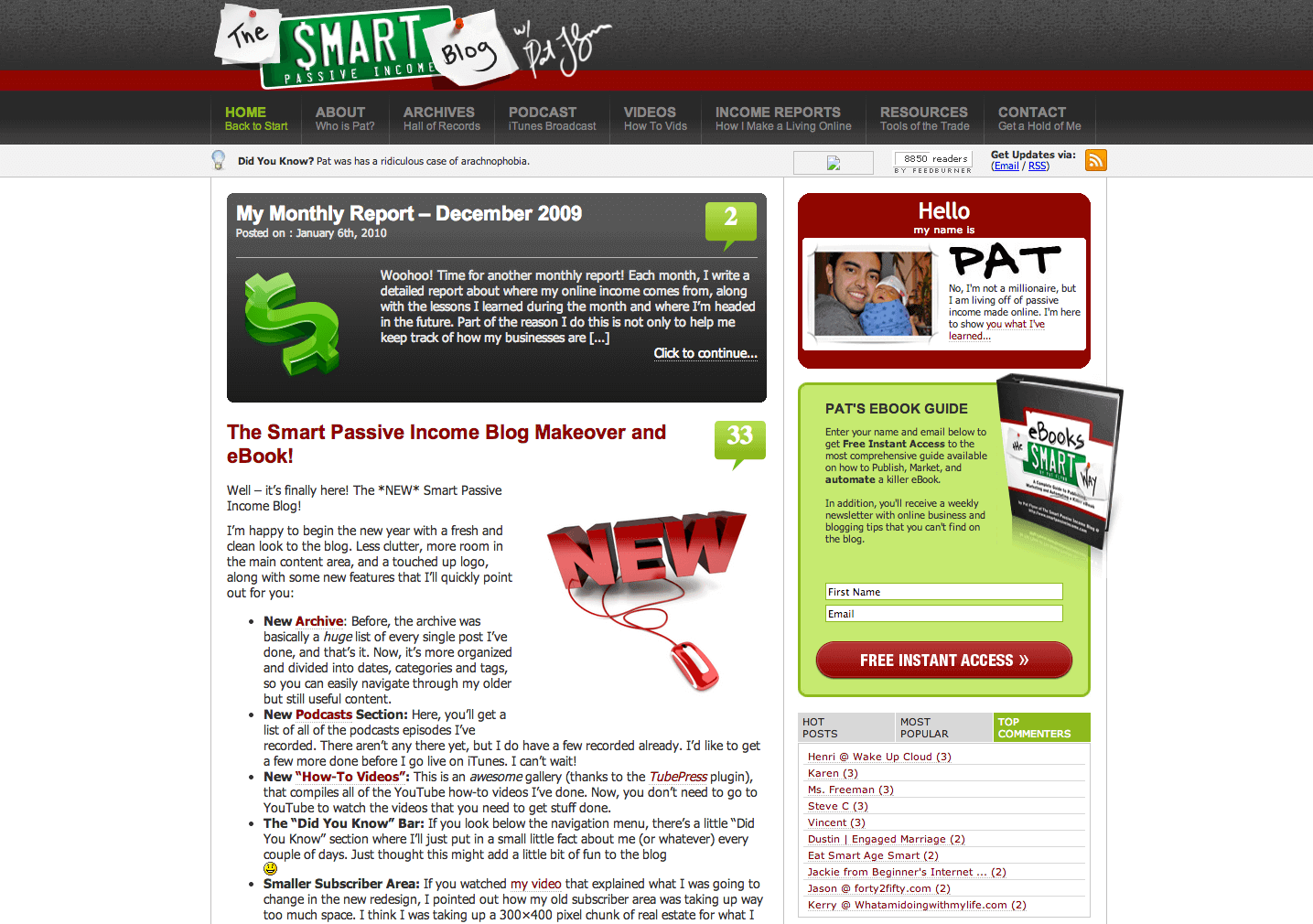 Back to the red, green, and gray theme. The banner reads "The Smart Passive Income Blog with Pat Flynn." The menu stretches along the bottom of the banner. The main content area has the featured post with a gray background, and one other post below with a white background. The right-hand sidebar has the red "Hello my name is Pat" sticker. Pat is holding a baby in the picture. Below that is a CTA for a lead magnet, eBooks the Smart Way. Then there is a section below with tabs to display Hot Posts, Most Popular, and Top Commenters.