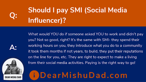 "Should I pay SMI (Social Media Influencer)?" Q&A graphic from DearMishuDad.com.