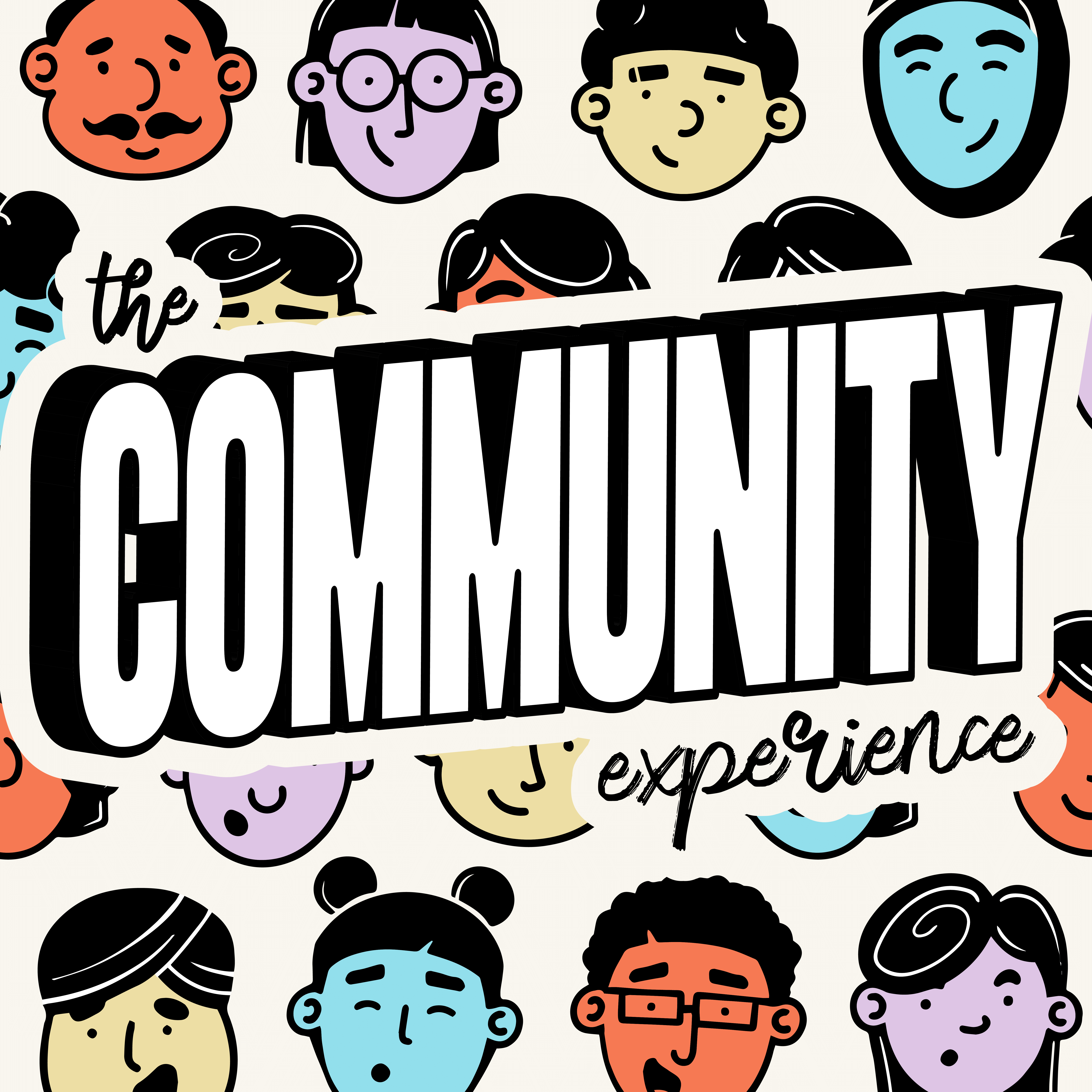 The Community Experience Podcast logo with happy cartoon people