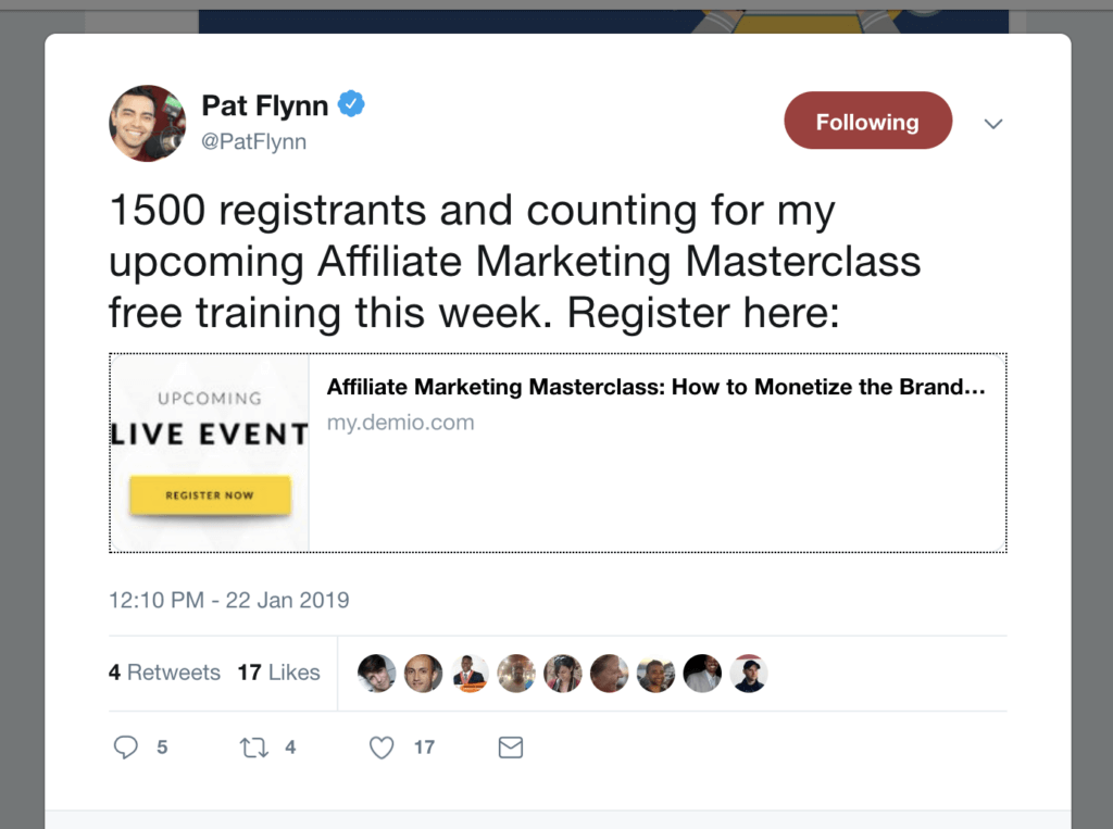 Screenshot of one of Pat's Tweets promoting a webinar. It reads "1500 registrants and counting for my upcoming Affiliate Marketing Masterclass free training this week. Register here: [link]."