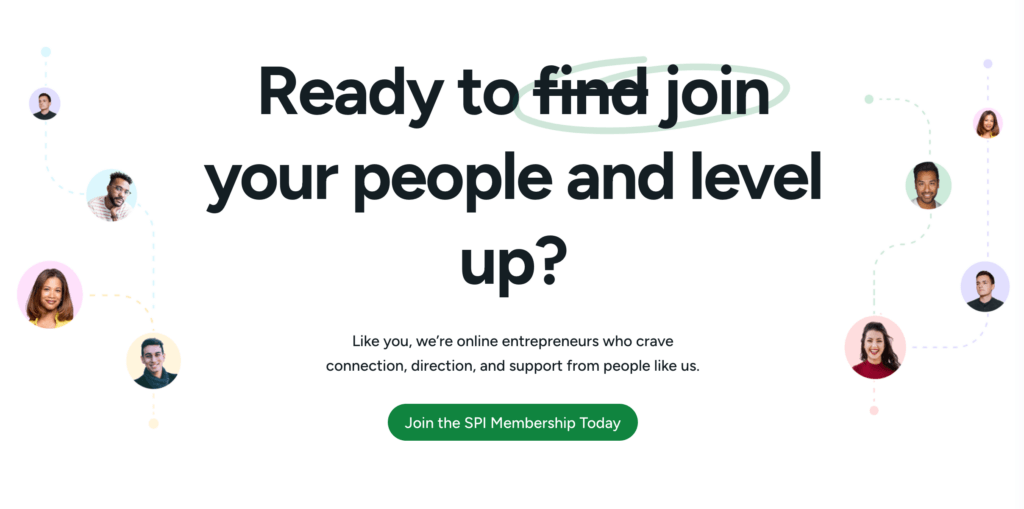 Screenshot from the SPI community: "Ready to find [crossed out] join your people and level up?" Smiling faces decorate the page.