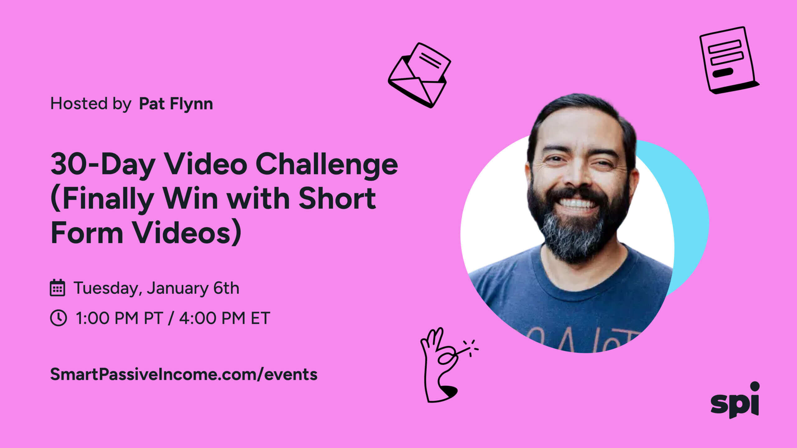 30-Day Video Challenge (Finally Win with Short-Form Video) on January 6th at 1:00 PM PT / 4:00 PM ET