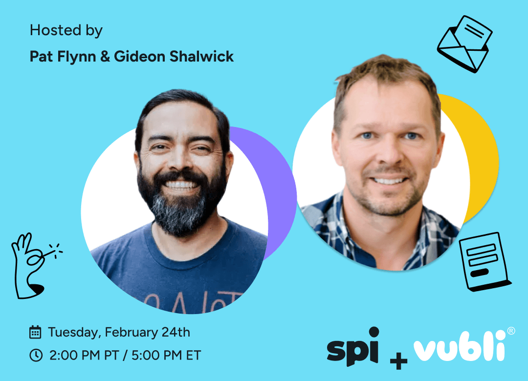 Pat Flynn and Gideon Shalwick event on Tuesday, February 24th 2:00 PM PT/5:00 PM ET