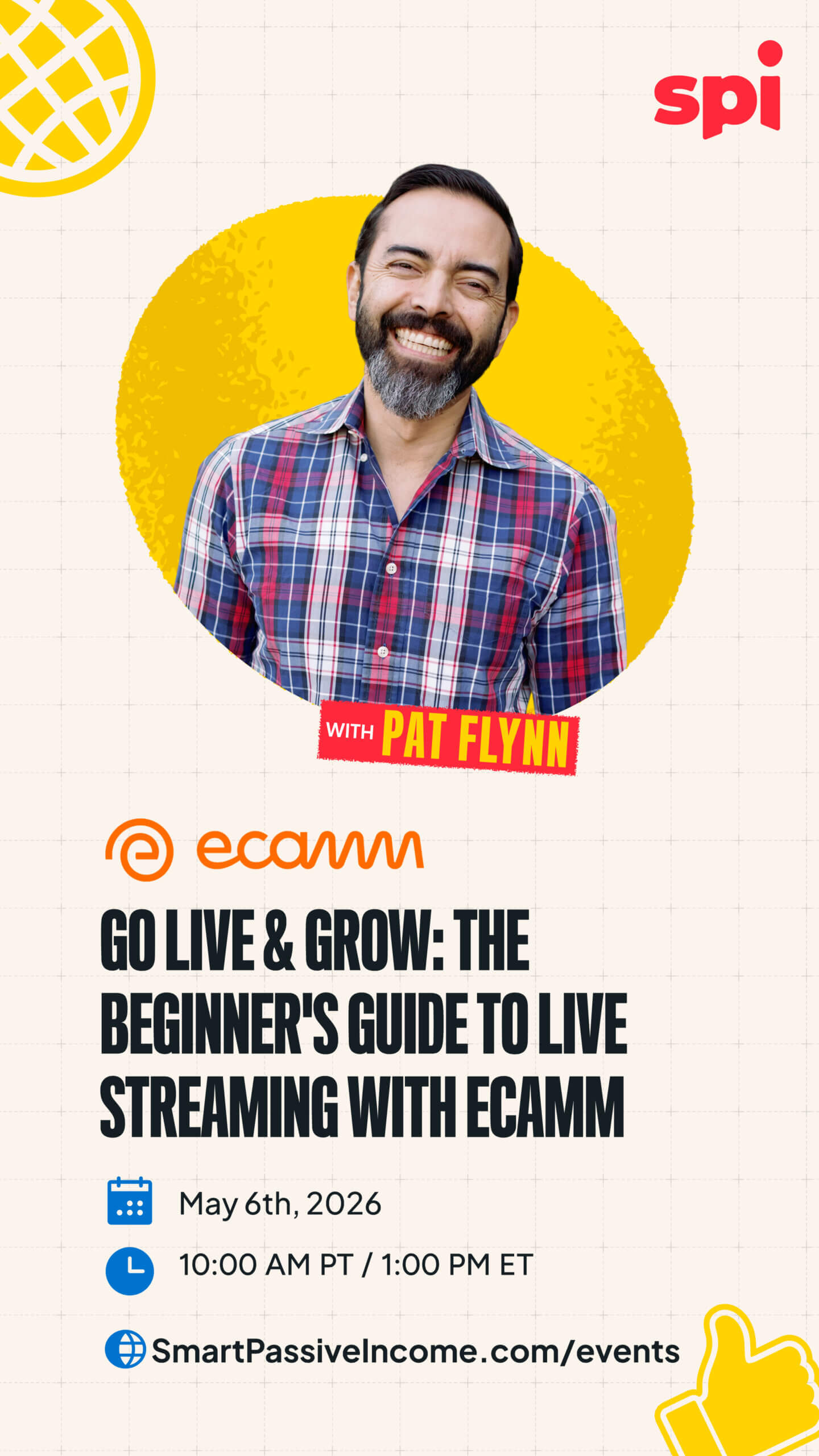 Go Live and Grow: The Beginner's Guide to Live Streaming with Ecamm on Wednesday, May 6th at 10:00 AM PT/1:00 PM ET