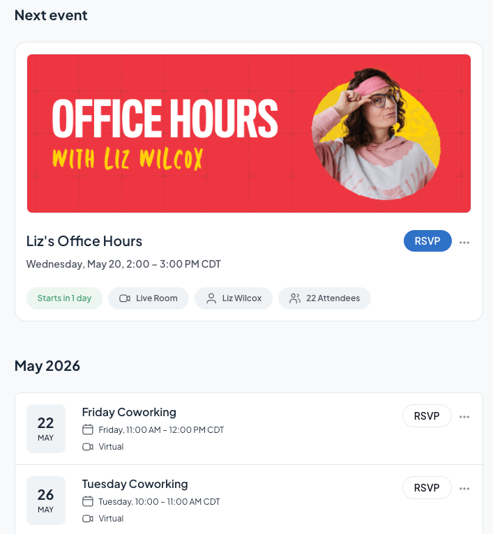 Accountability and support events: Office Hours with Liz Wilcox, Friday Coworking, Tuesday Coworking